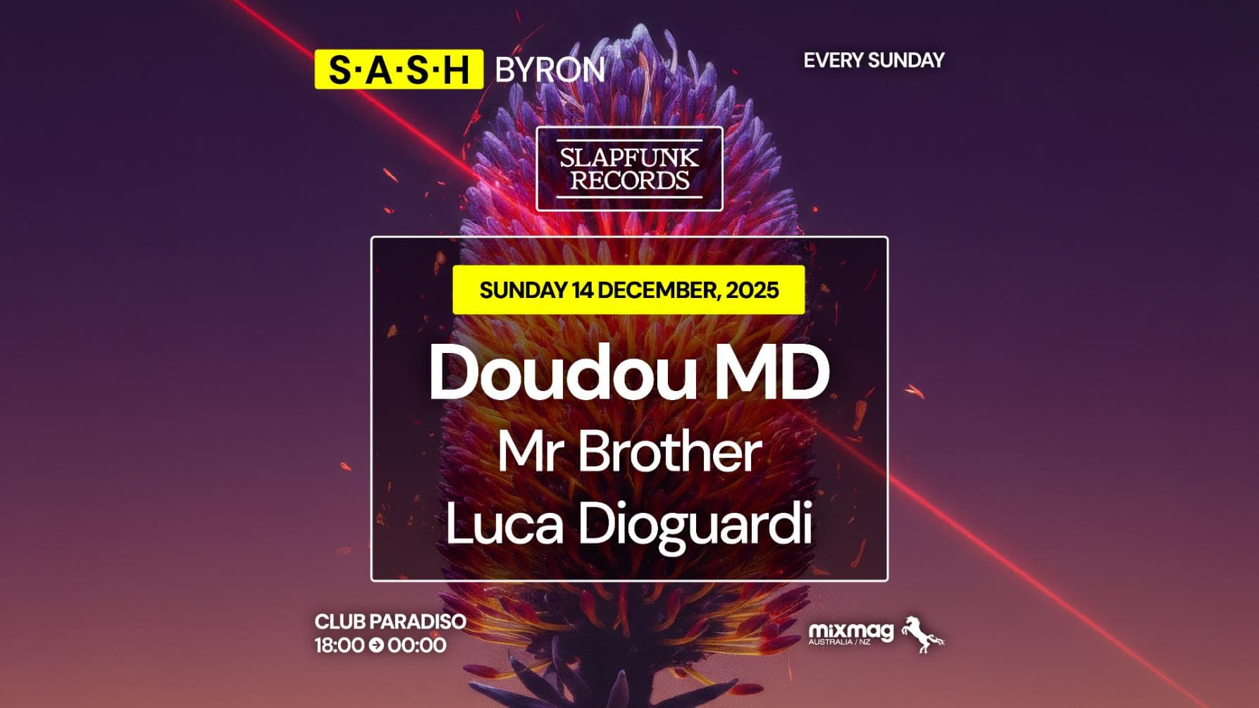 ★ S.A.S.H Byron ★ SlapFunk Records ★ Doudou MD ★ Sunday 14th December ★