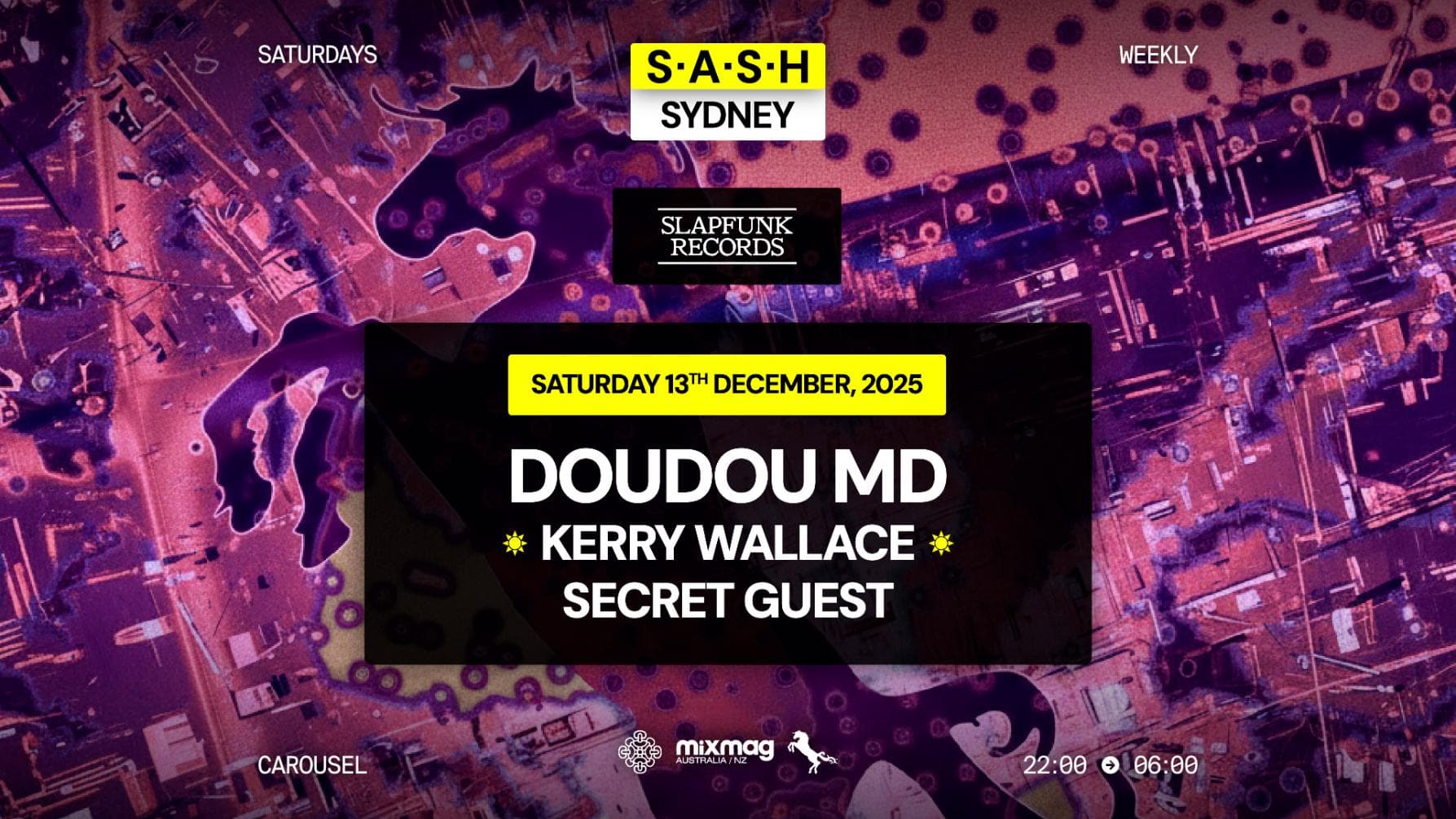 ★ S.A.S.H Sydney ★ SlapFunk ★ Doudou MD ★ Saturday 13th December ★